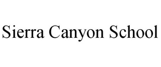 SIERRA CANYON SCHOOL