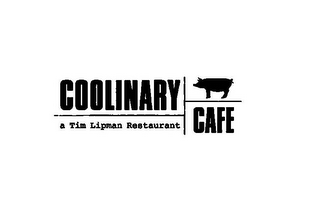 COOLINARY CAFE A TIM LIPMAN RESTAURANT