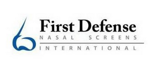 FIRST DEFENSE NASAL SCREENS INTERNATIONAL