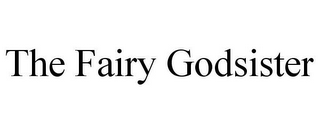 THE FAIRY GODSISTER