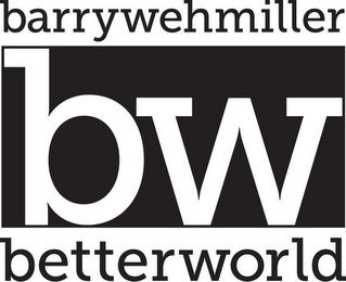 BARRYWEHMILLER BW BETTERWORLD