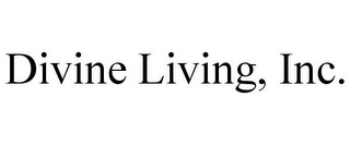 DIVINE LIVING, INC.