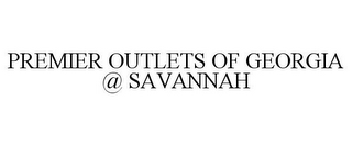 PREMIER OUTLETS OF GEORGIA @ SAVANNAH