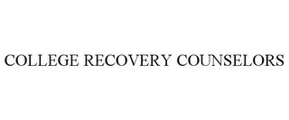 COLLEGE RECOVERY COUNSELORS