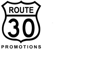 ROUTE 30 PROMOTIONS