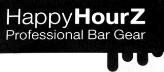 HAPPYHOURZ PROFESSIONAL BAR GEAR