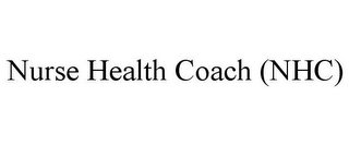 NURSE HEALTH COACH (NHC)