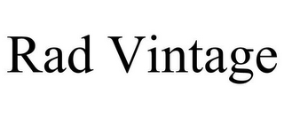 RAD VINTAGE