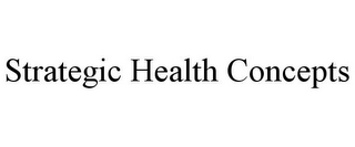 STRATEGIC HEALTH CONCEPTS