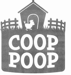 COOP POOP