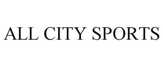 ALL CITY SPORTS