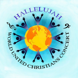 WORLD UNITED CHRISTIANS CONCERT HALLELUJAH