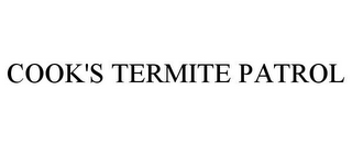 COOK'S TERMITE PATROL