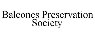 BALCONES PRESERVATION SOCIETY