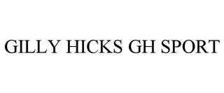 GILLY HICKS GH SPORT