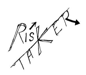 RISK TAKER