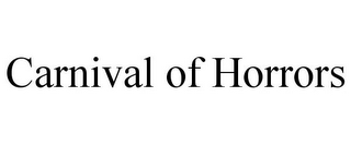 CARNIVAL OF HORRORS