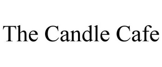 THE CANDLE CAFE