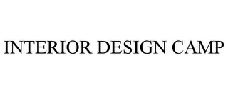 INTERIOR DESIGN CAMP