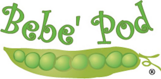 BEBE' POD