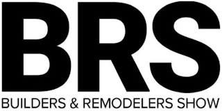 BRS BUILDERS & REMODELERS SHOW