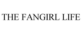 THE FANGIRL LIFE