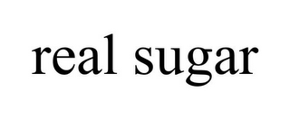 REAL SUGAR