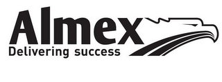 ALMEX DELIVERING SUCCESS