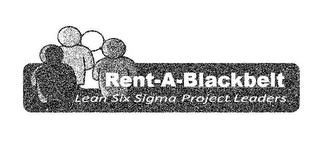 RENT-A-BLACKBELT LEAN SIX SIGMA PROJECT LEADERS