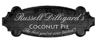 RUSSELL DILLIGARD'S COCONUT PIE THE BESTYOU'VE EVER TASTED!