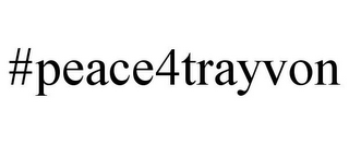 #PEACE4TRAYVON