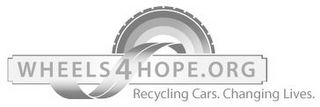 WHEELS4HOPE.ORG RECYCLING CARS. CHANGING LIVES.