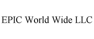 EPIC WORLD WIDE LLC