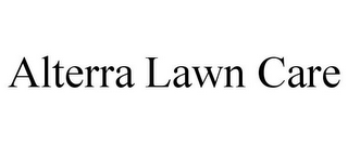 ALTERRA LAWN CARE