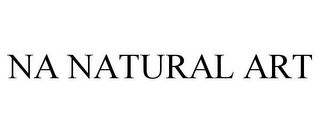 NA NATURAL ART