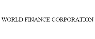 WORLD FINANCE CORPORATION