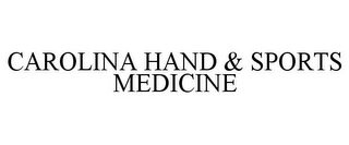 CAROLINA HAND & SPORTS MEDICINE