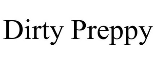 DIRTY PREPPY