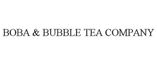 BOBA & BUBBLE TEA COMPANY