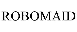 ROBOMAID