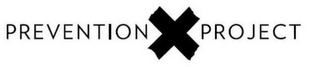 PREVENTION X PROJECT