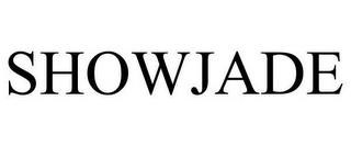 SHOWJADE