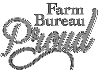 FARM BUREAU PROUD