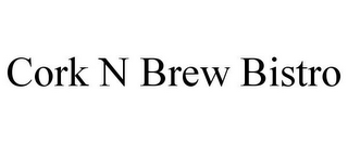 CORK N BREW BISTRO