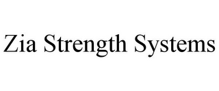 ZIA STRENGTH SYSTEMS