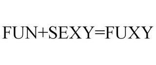 FUN+SEXY=FUXY