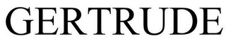 GERTRUDE