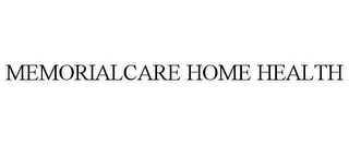 MEMORIALCARE HOME HEALTH