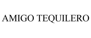 AMIGO TEQUILERO