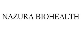 NAZURA BIOHEALTH